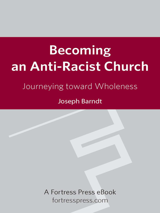 Title details for Becoming an Anti-Racist Church by Joseph Barndt - Available